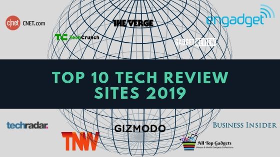 Top 10 Tech Review Sites 2019
