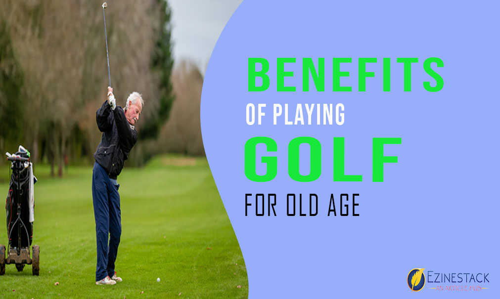 Benefits Of Playing Golf As An Adult