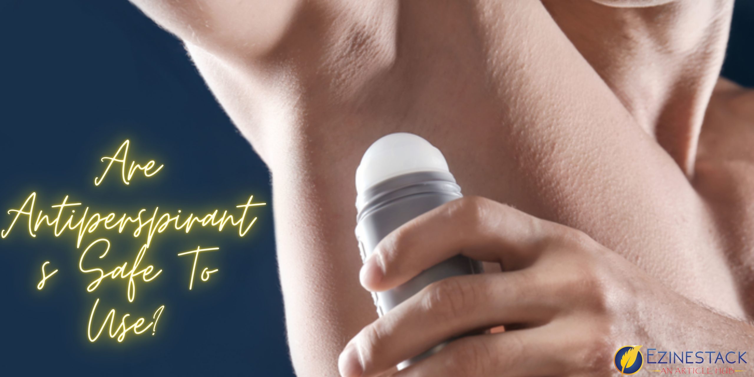 How to use Antiperspirants?
